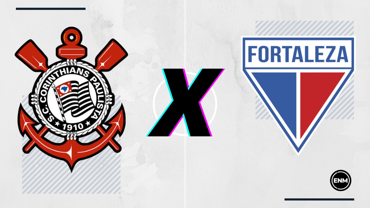 Corinthians e Fortaleza jogam neste domingo pelo Campeonato Brasileiro