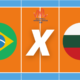Brasil x Bulgária