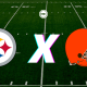 Pittsburgh Steelers x Cleveland Browns