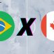 Brasil x Canadá