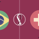 Brasil x Suíça