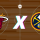 Miami Heat x Denver Nuggets