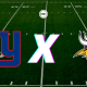 New York Giants x Minnesota Vikings