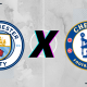 Manchester City x Chelsea