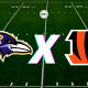 Baltimore Ravens x Cincinnati Bengals