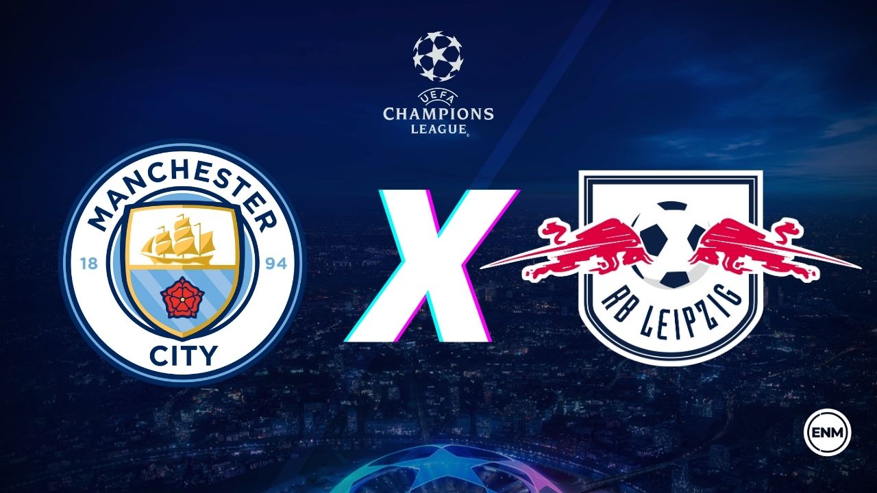 Manchester City x Red Bull Leipzig: tempo real e onde assistir ao