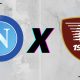 Napoli x Salernitana: prováveis escalações, onde assistir, arbitragem, palpites e odds