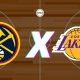 Denver Nuggets x Los Angeles Lakers