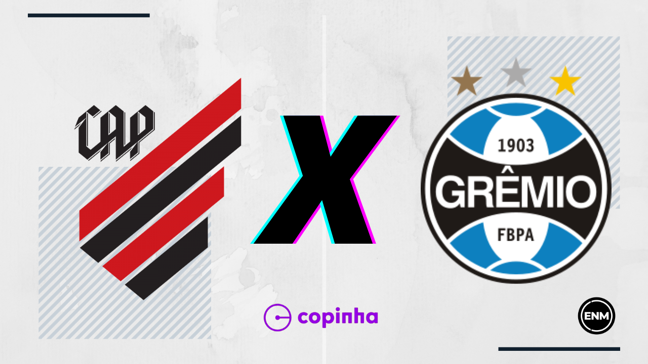 Athletico x Grêmio pela Copinha - (Arte: ENM)