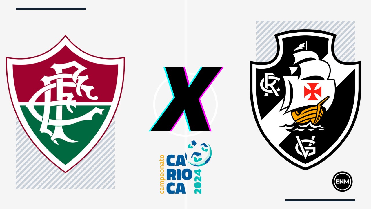 Fluminense x Vasco, pelo Campeonato Carioca - Arte ENM