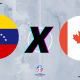 Venezuela x Canadá (Arte: ENM)