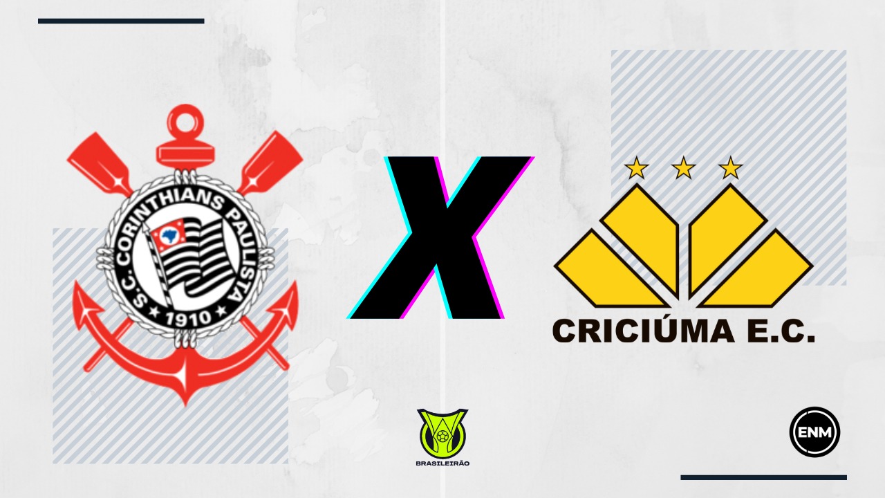 Corinthians x Criciúma: prováveis escalações, desfalques, retrospecto, onde assistir, arbitragem e palpites. (Arte/ENM)