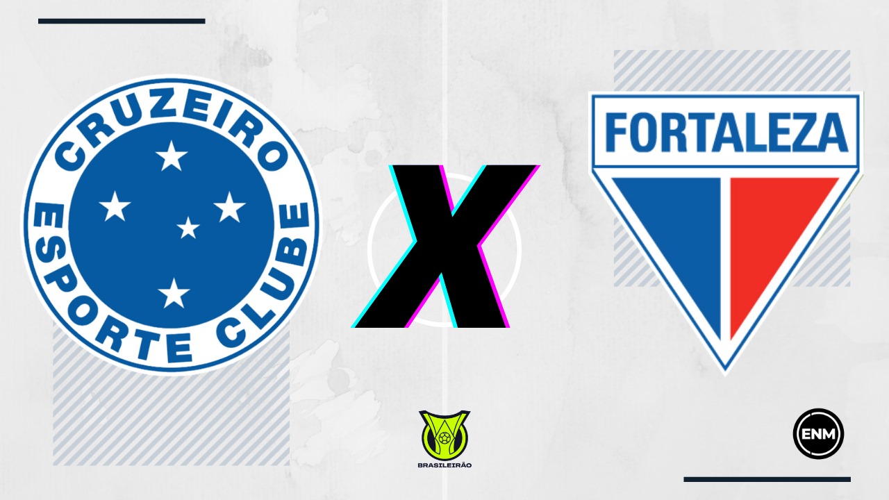 Cruzeiro x Fortaleza, 21ª rodada (Arte: ENM)