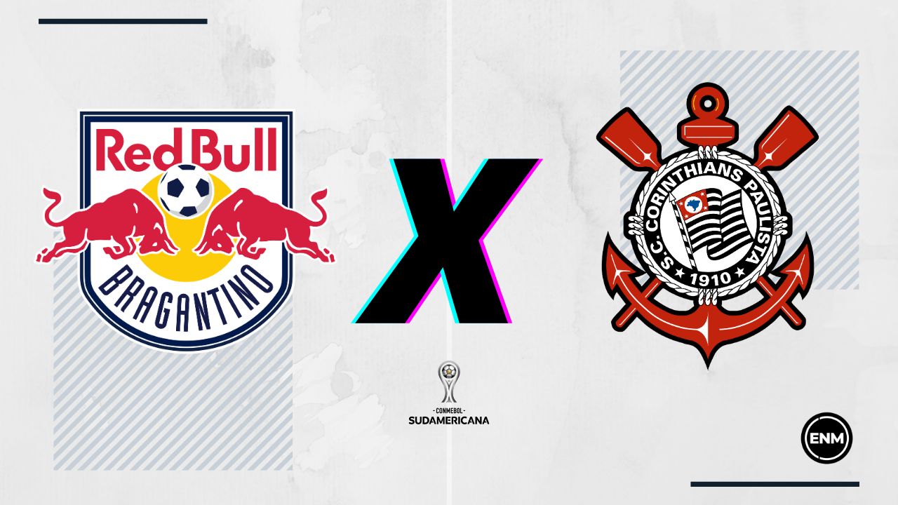 Red Bull Bragantino x Corinthians: Escalações, desfalques, retrospecto, onde assistir, arbitragem e palpites. (Arte: ENM)