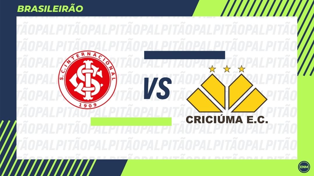 Internacional x Criciúma - Brasileirão (Arte: ENM)