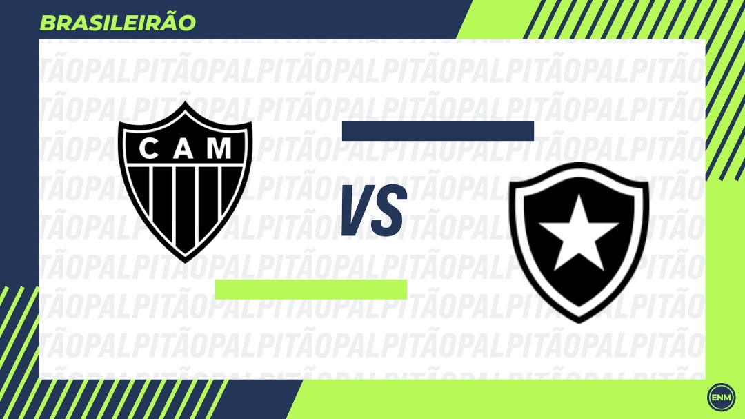 Atlético-MG e Botafogo se enfrentam pela 34ª rodada do Brasileirão, na Arena Independência. Arte: ENM