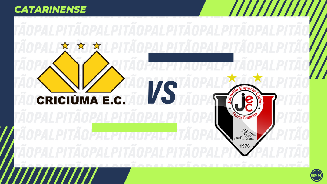 Criciúma x Joinville - Catarinense (Arte: ENM)