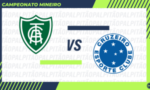 América-MG x Cruzeiro 6ª rodada do Campeonato Mineiro 2025 (Arte: ENM)