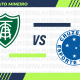 América-MG x Cruzeiro 6ª rodada do Campeonato Mineiro 2025 (Arte: ENM)