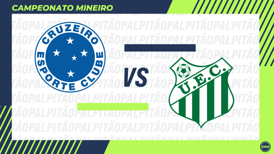 Cruzeiro x Uberlândia 5ª rodada Campeonato Mineiro 2/2/2025. (Arte:ENM)